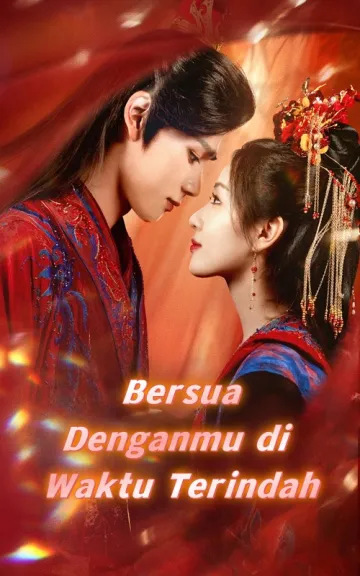 Bersua Denganmu di Waktu Terindah